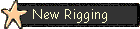 New Rigging